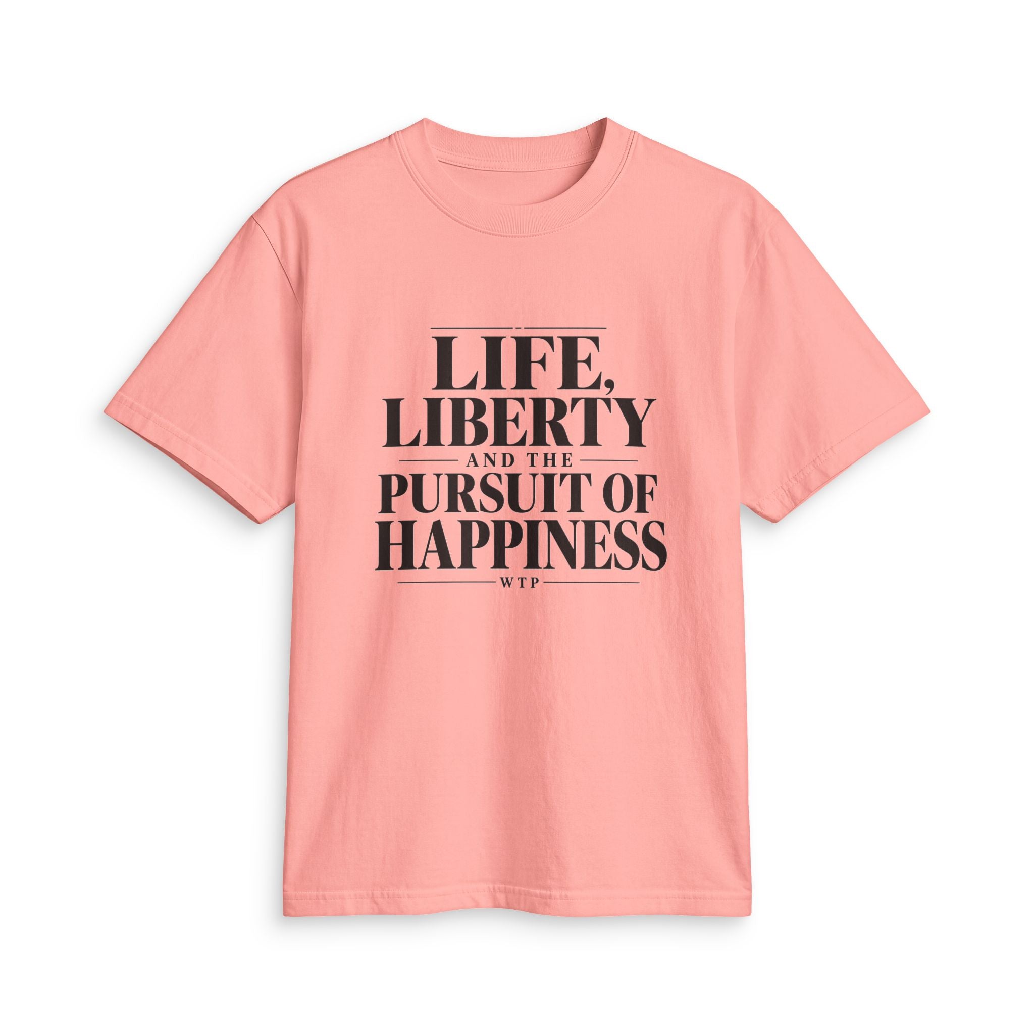 Life Liberty & Happiness Tee