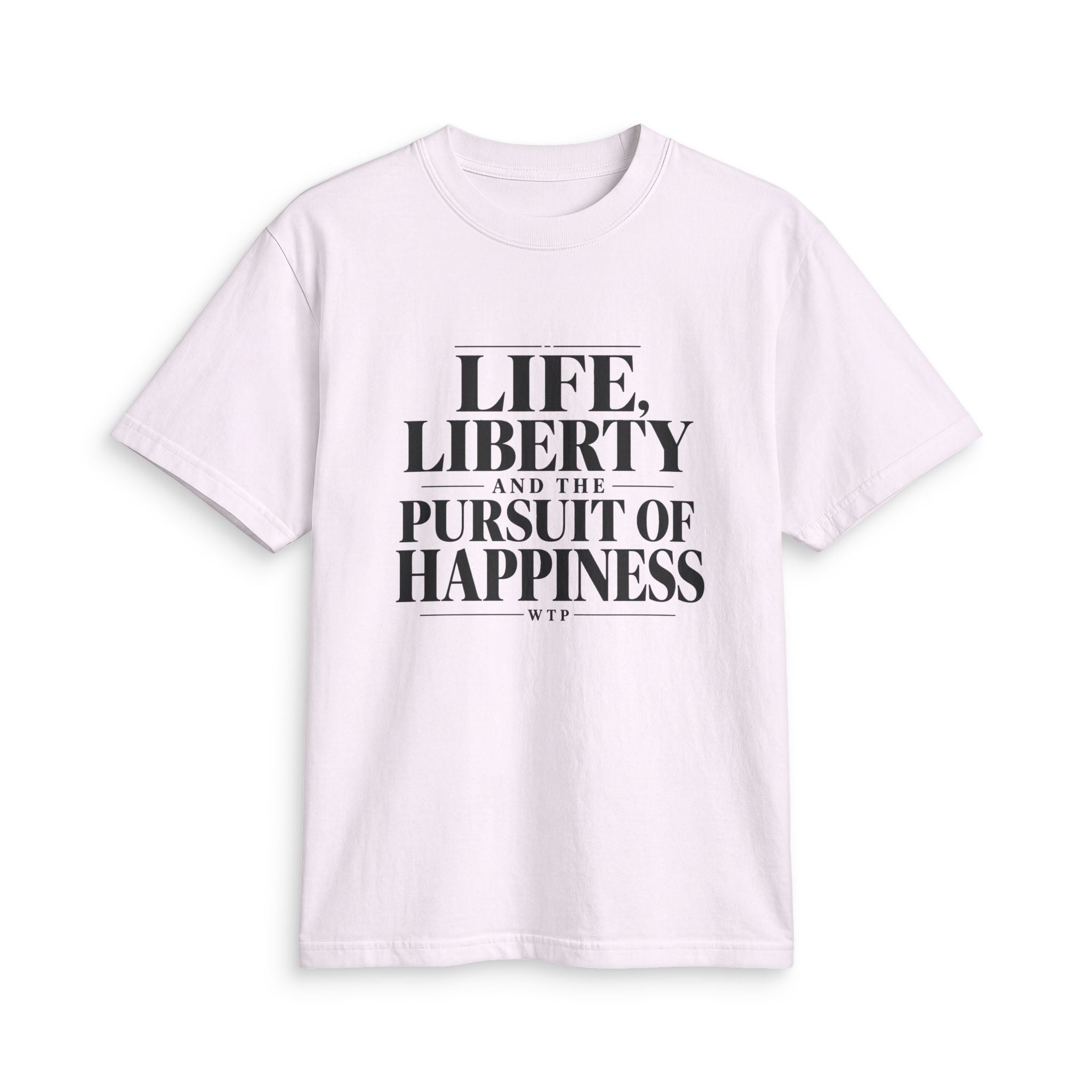Life Liberty & Happiness Tee