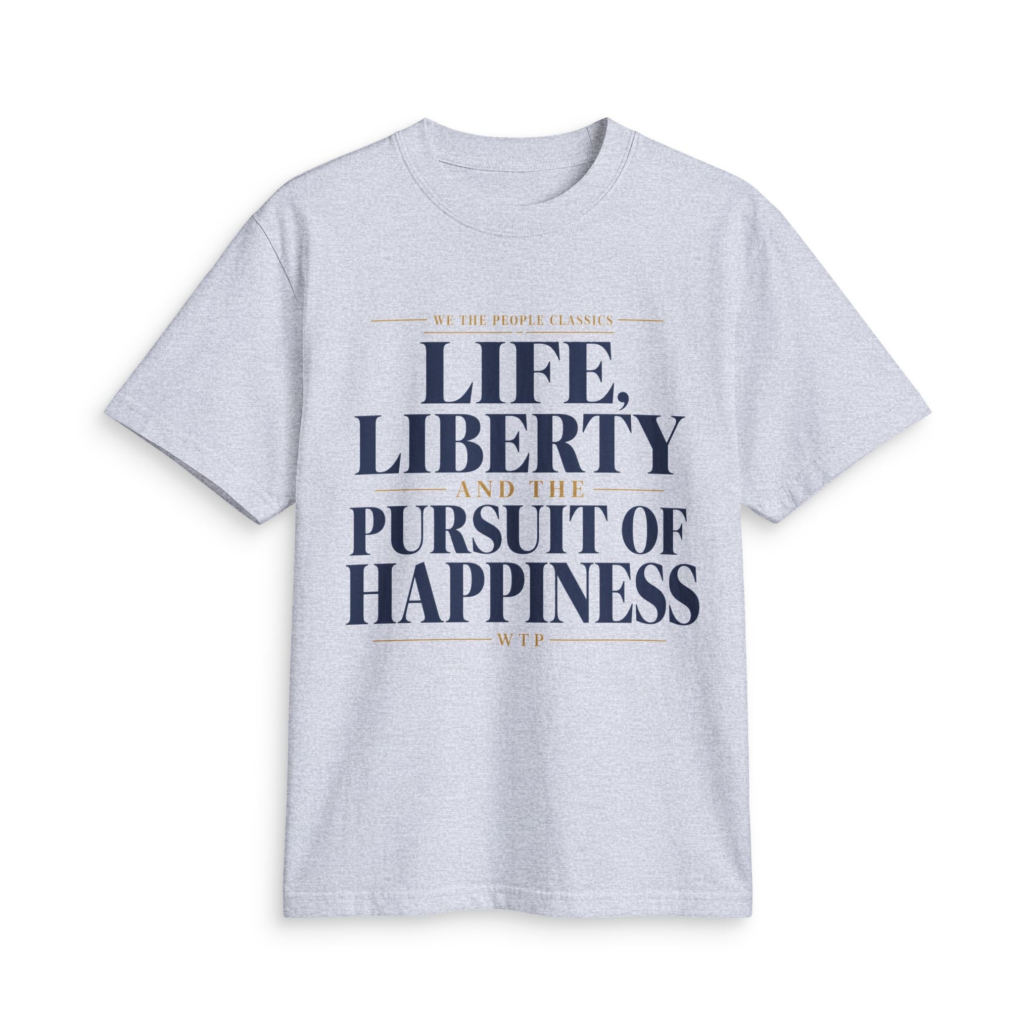Life, Liberty & Happiness Blue Style Tee